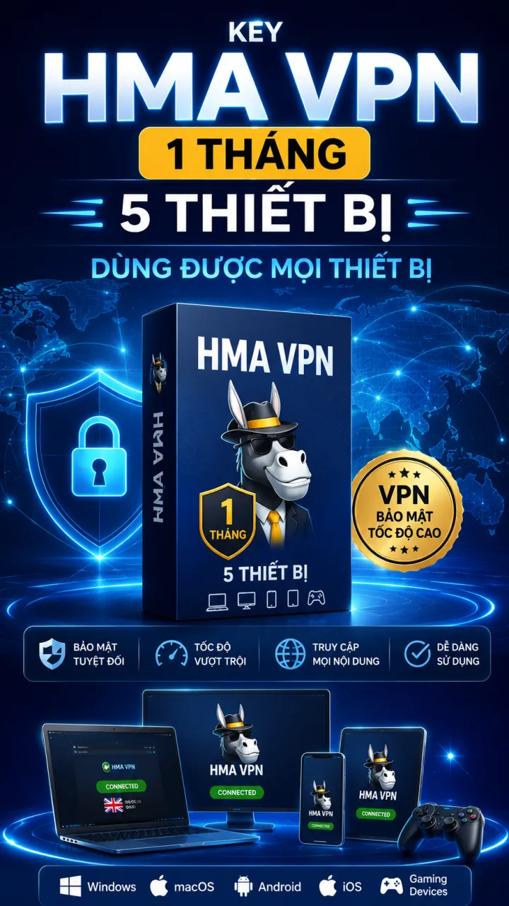 KEY HMA VPN 1 THÁNG 5 THIẾT BỊ DÙNG ĐƯỢC MỌI THIẾT BỊ